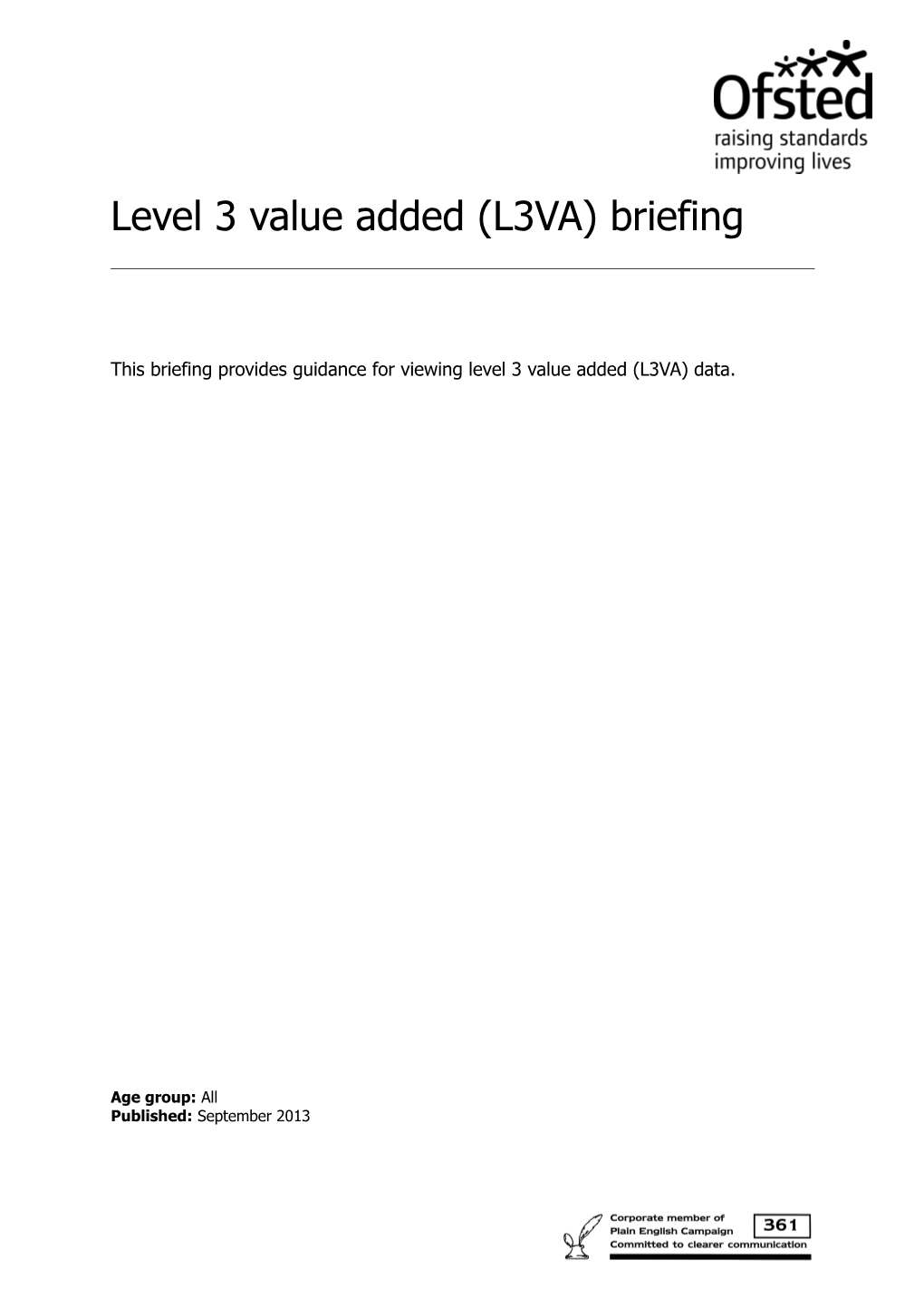 Level 3 Value Added (L3VA) Briefing