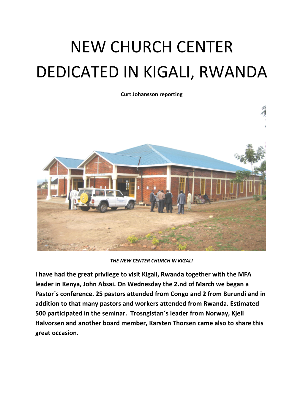 New Church Center Dedicated in Kigali, Rwanda