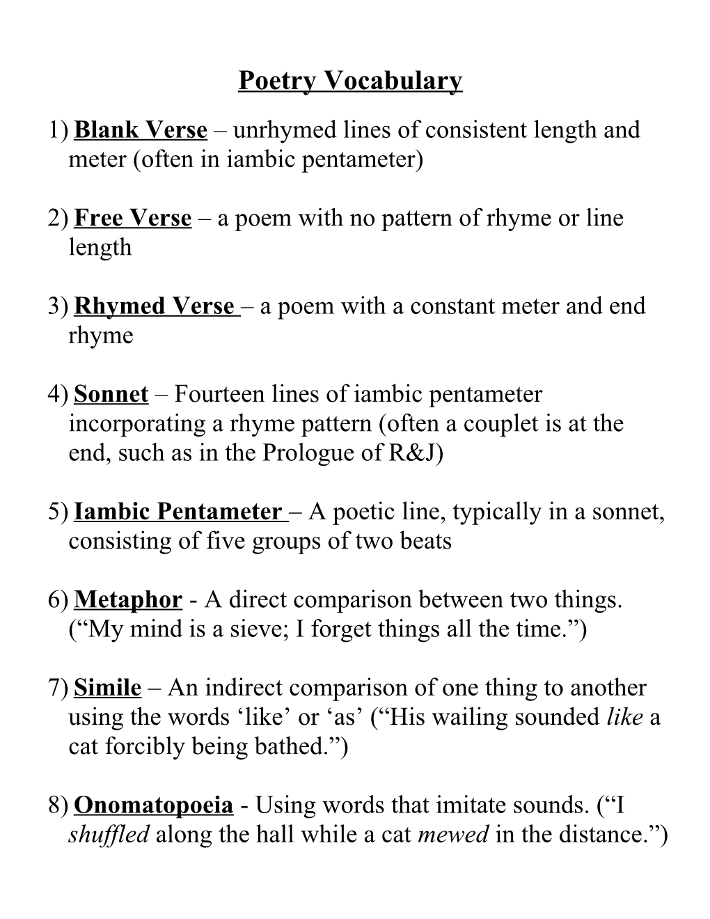 Blank Verse Unrhymed Lines of Consistent Length and Meter, Often in Iambic Pentameter