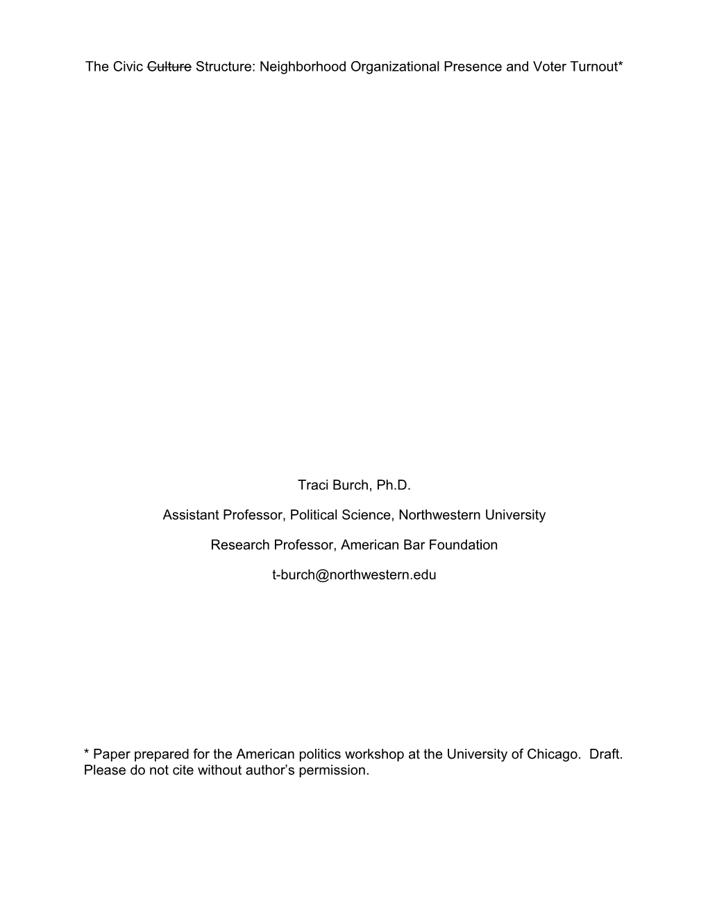 The Civic Culture Structure: Neighborhood Organizational Presence and Voter Turnout*