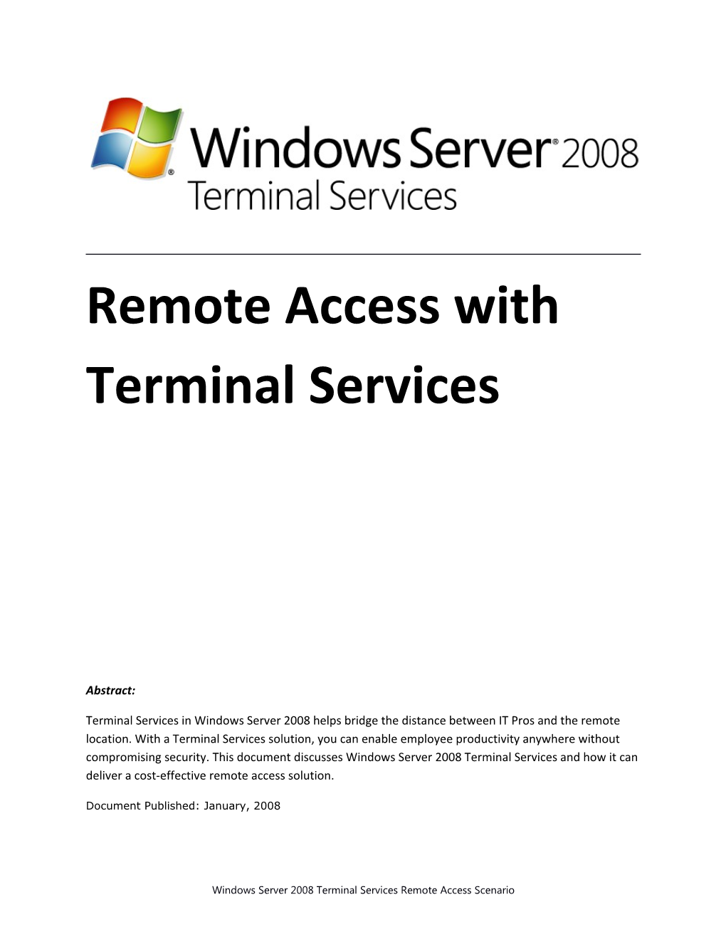 Windows Server 2008 Technical Decision Maker (TDM) White Paper - Condensed