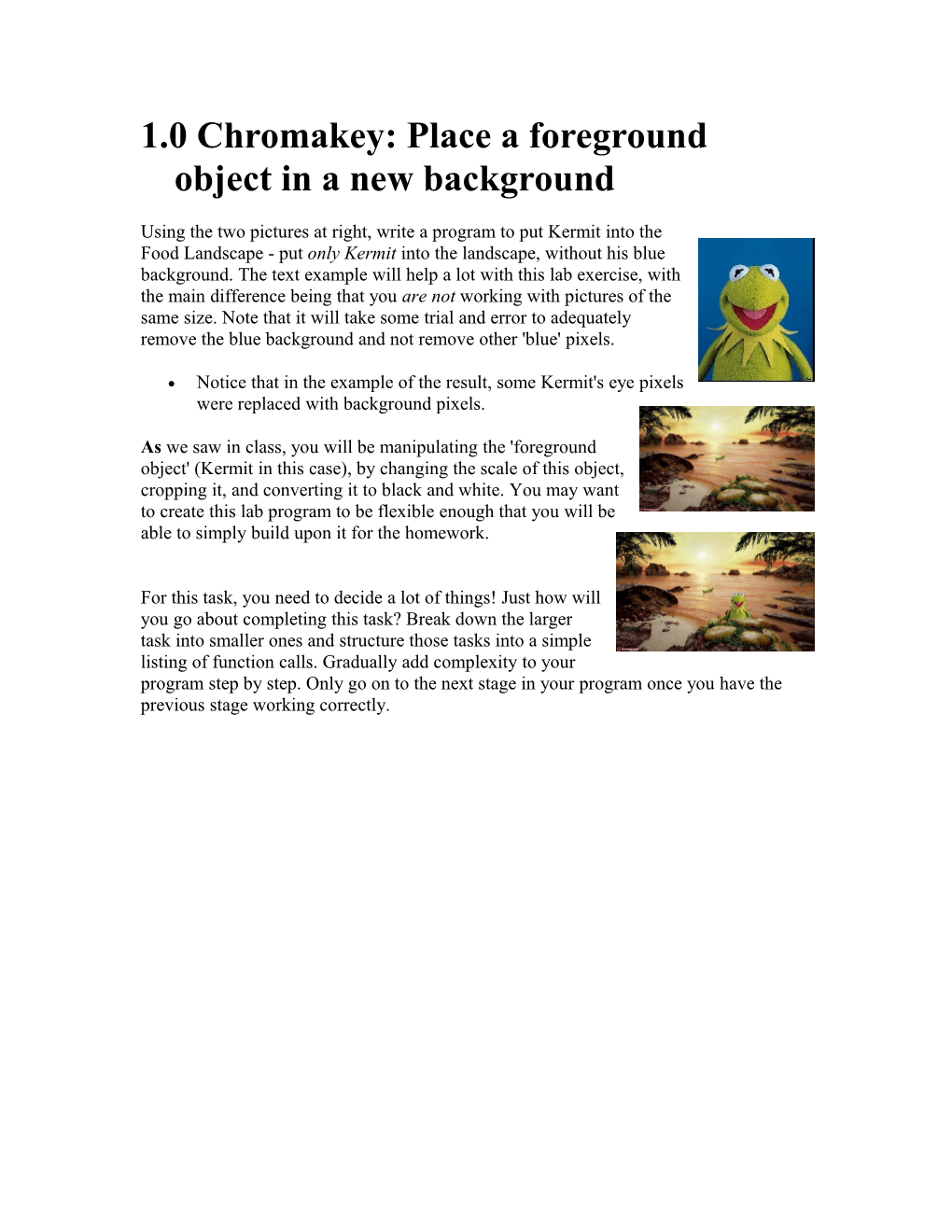 1.0 Chromakey: Place a Foreground Object in a New Background