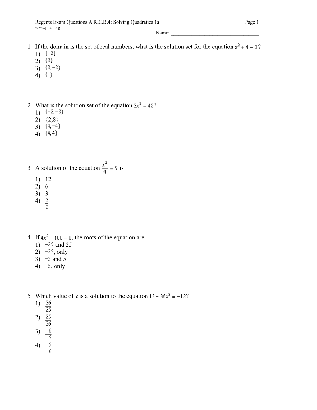 Regents Exam Questions A.REI.B.4: Solving Quadratics 1A Page 3