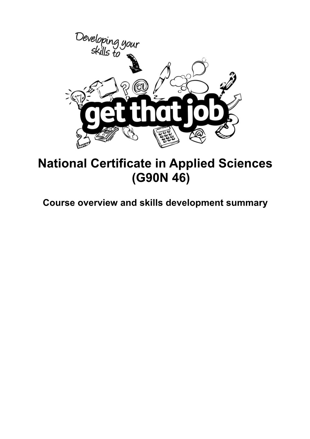 National Certificate in Applied Sciences(G90N 46)