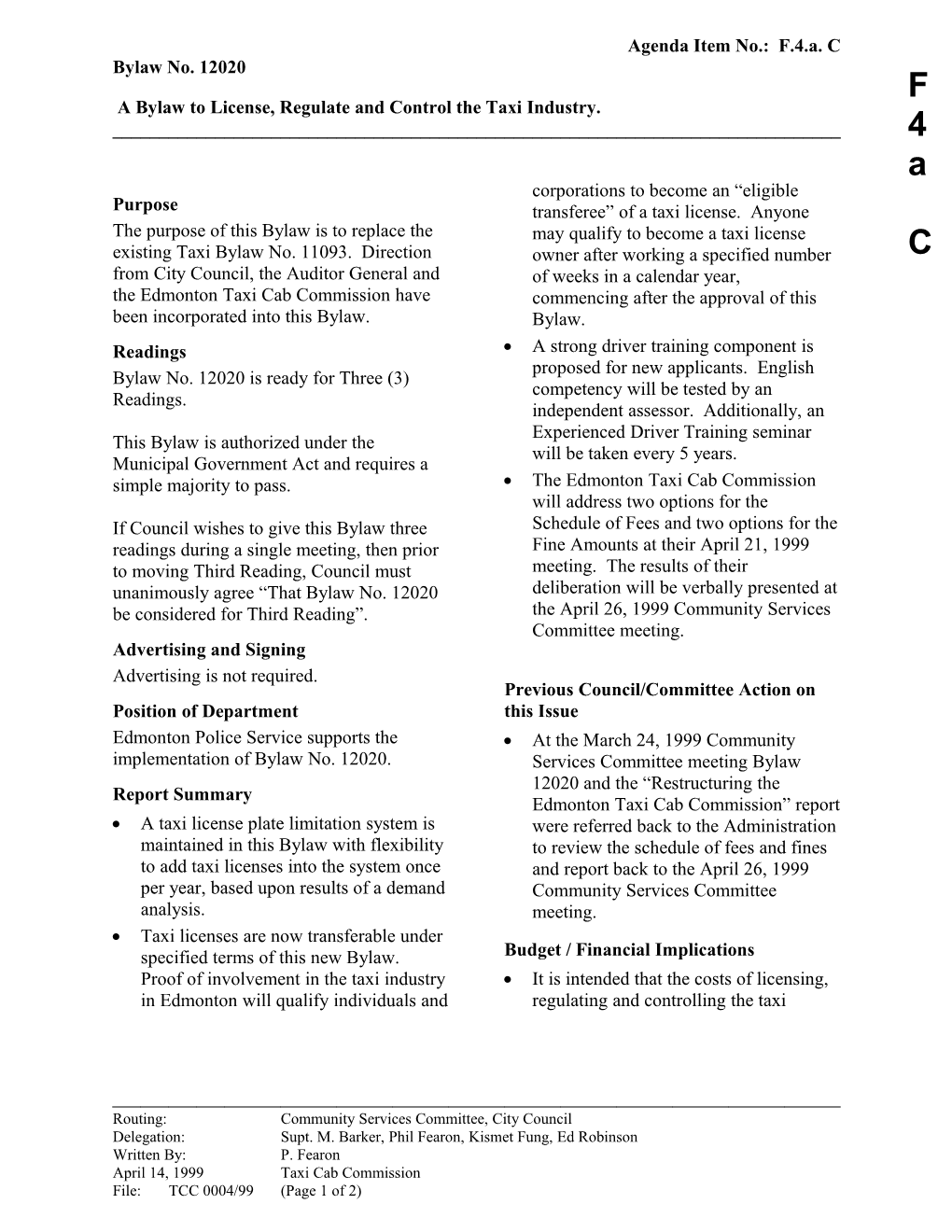 Report for Community Services Committee April 26, 1999 Meeting