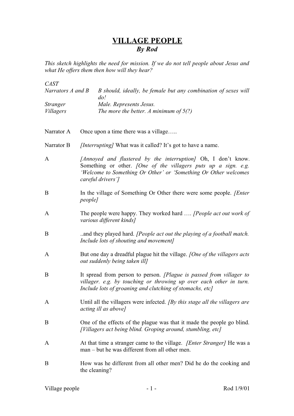 Narrators a and B B Should, Ideally, Be Female but Any Combination of Sexes Will Do!