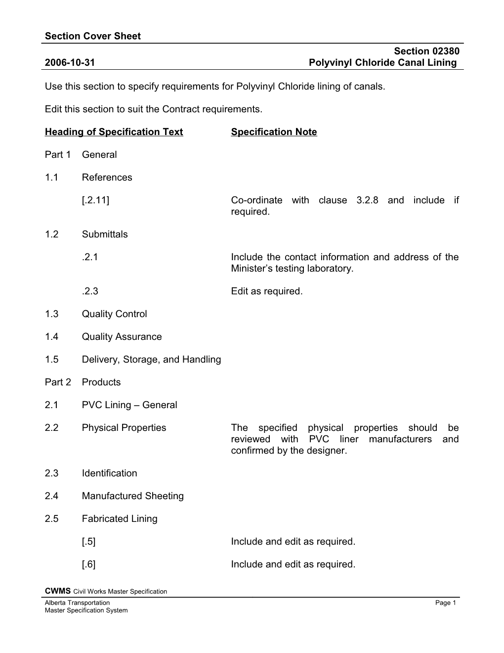 Use This Section to Specify Requirements for Polyvinyl Chloride Lining of Canals