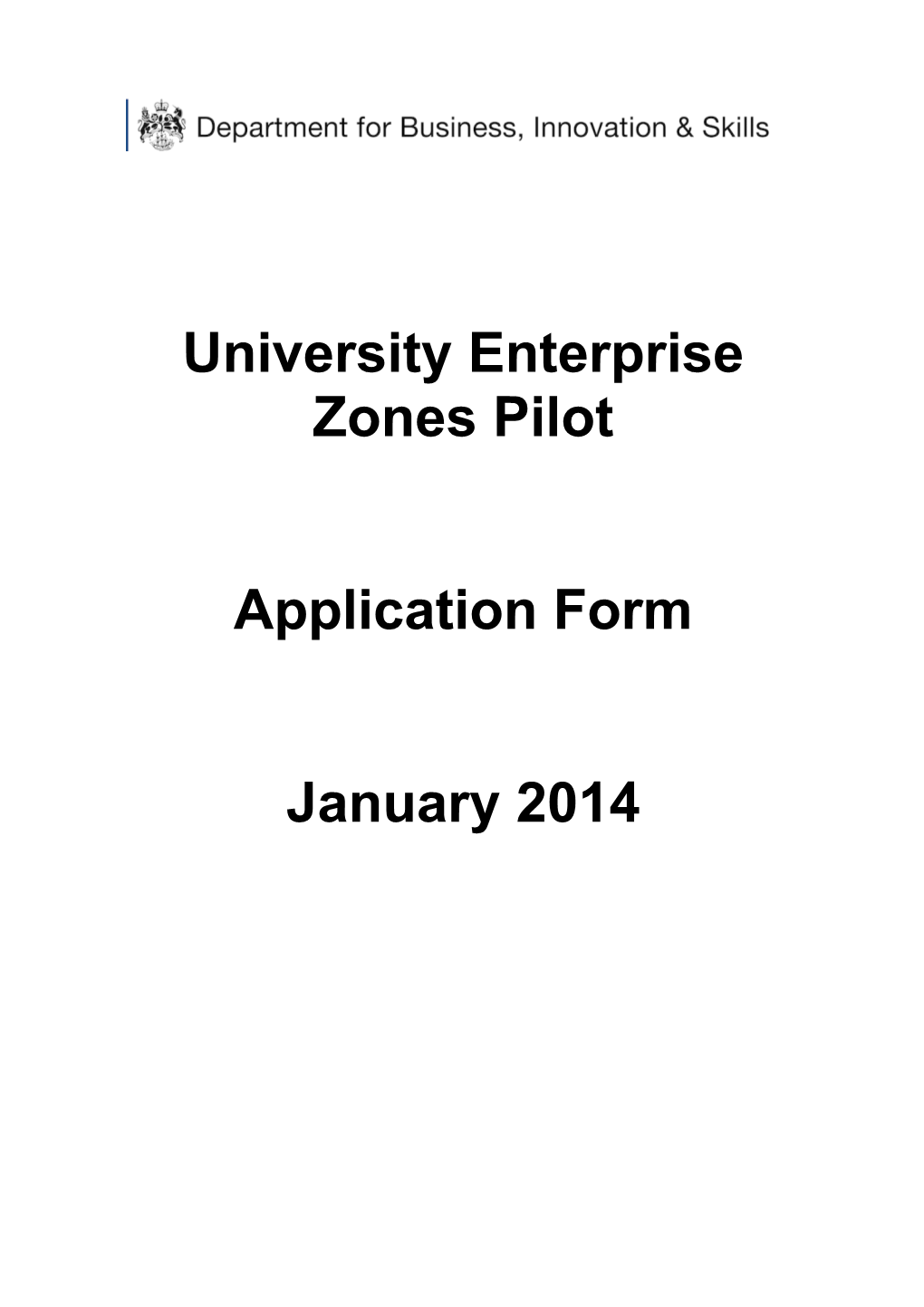 University Enterprise Zones Pilot: Application Form