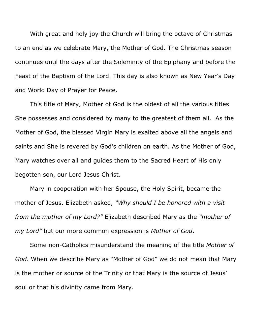 With Great and Holy Joy the Church Will Bring the Octave of Christmas to an End As We Celebrate