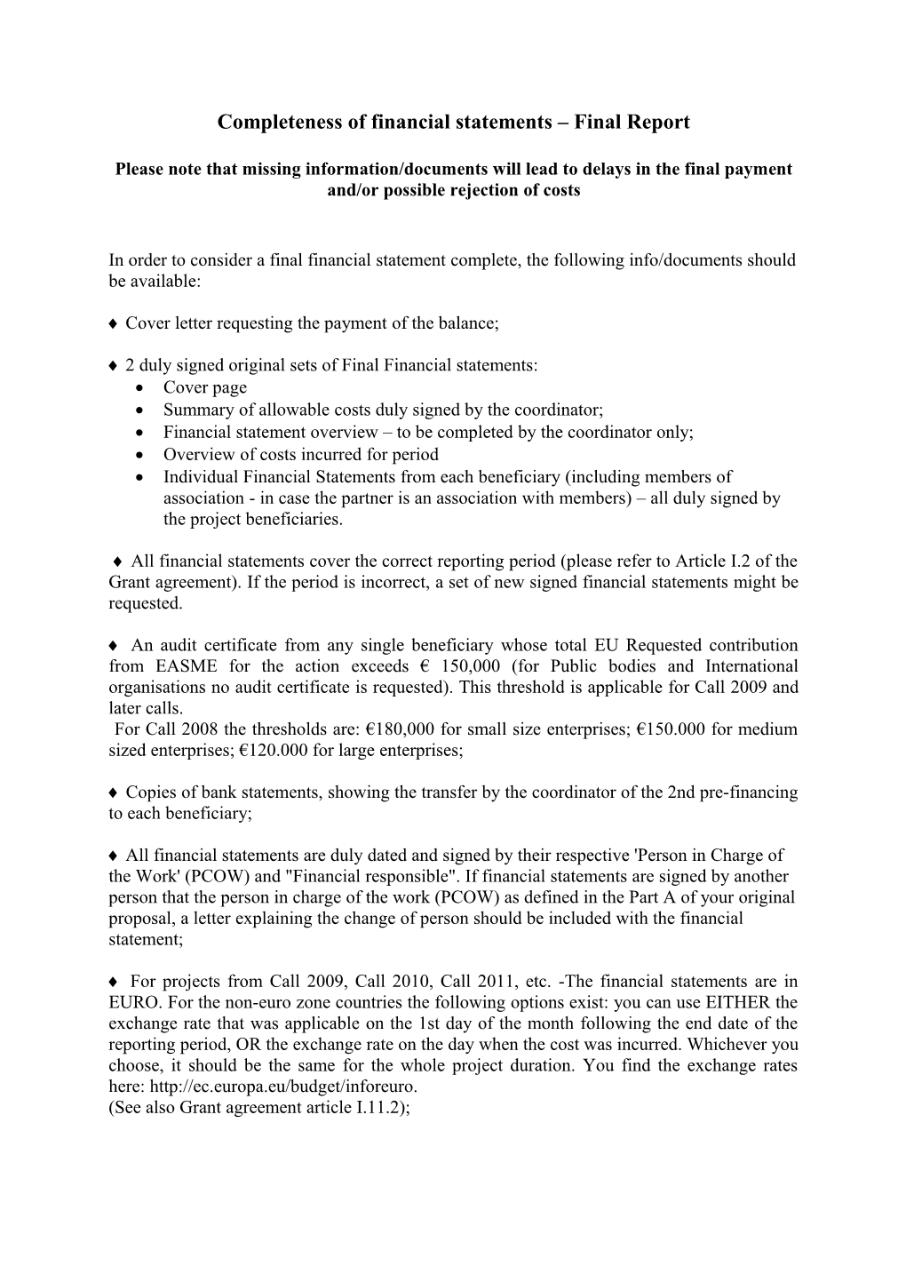 Admissibility and Completeness of Financial Statements Interim Report