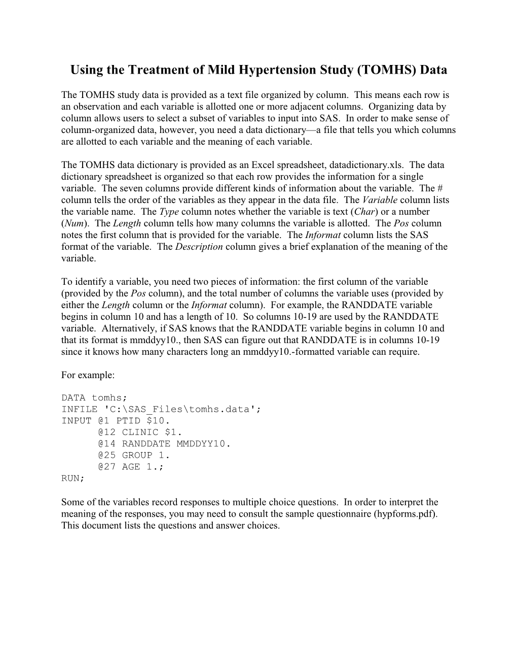 Using the Treatment of Mild Hypertension Study (TOMHS) Data