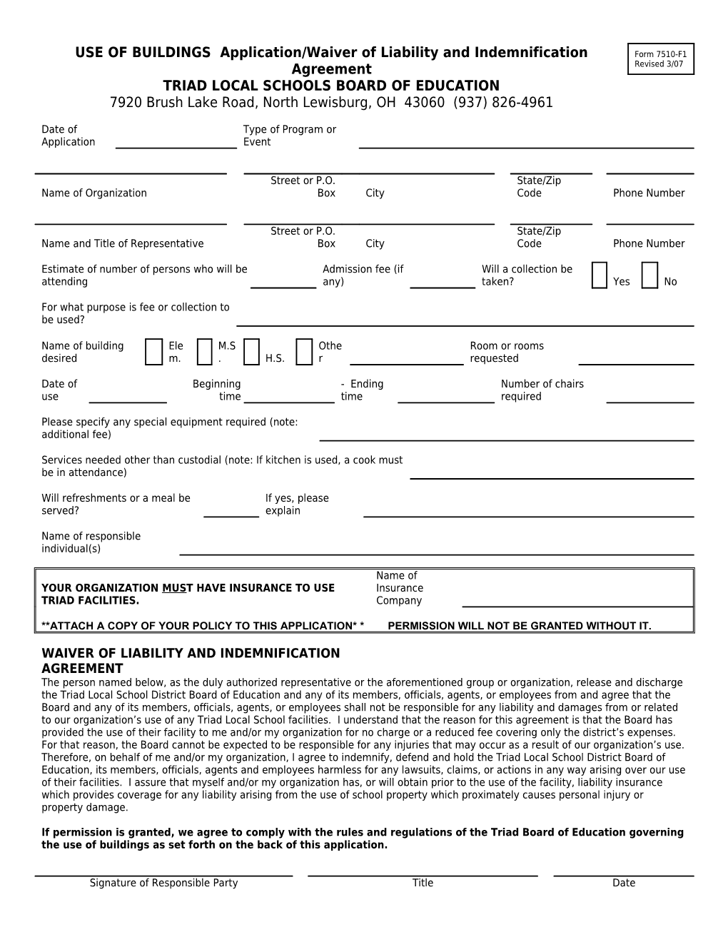 USE of BUILDINGS Application/Waiver of Liability and Indemnification Agreement