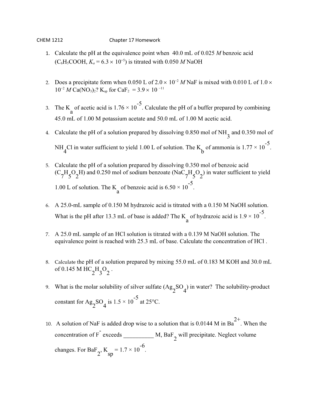 1. Calculate the Ph at the Equivalence Point When 40.0 Ml of 0.025 M Benzoic Acid (C6H5COOH