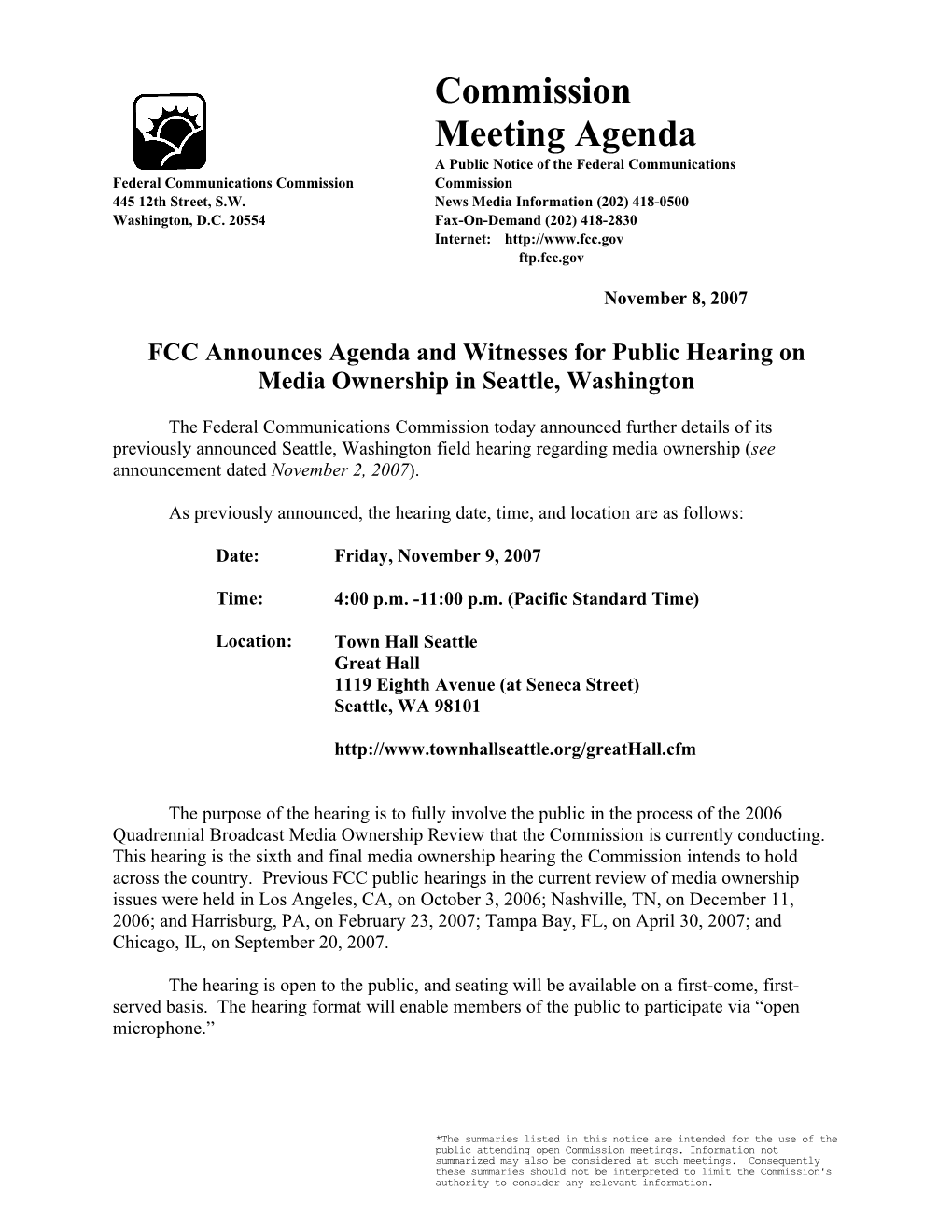 FCC Announces Agenda and Witnessesfor Public Hearing on Media Ownership in Seattle, Washington