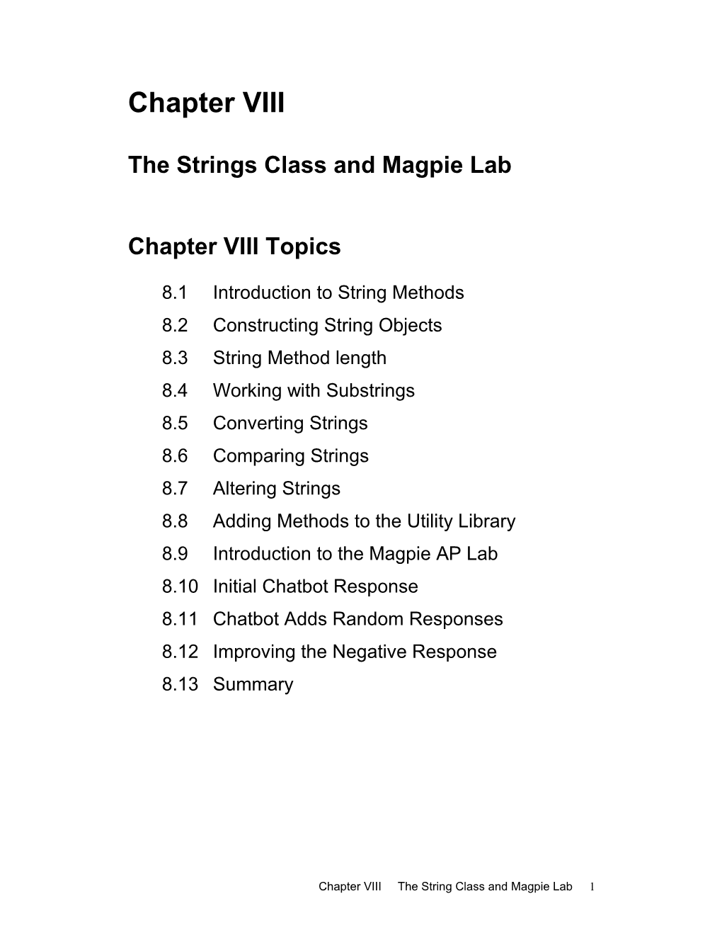 The Strings Class and Magpie Lab