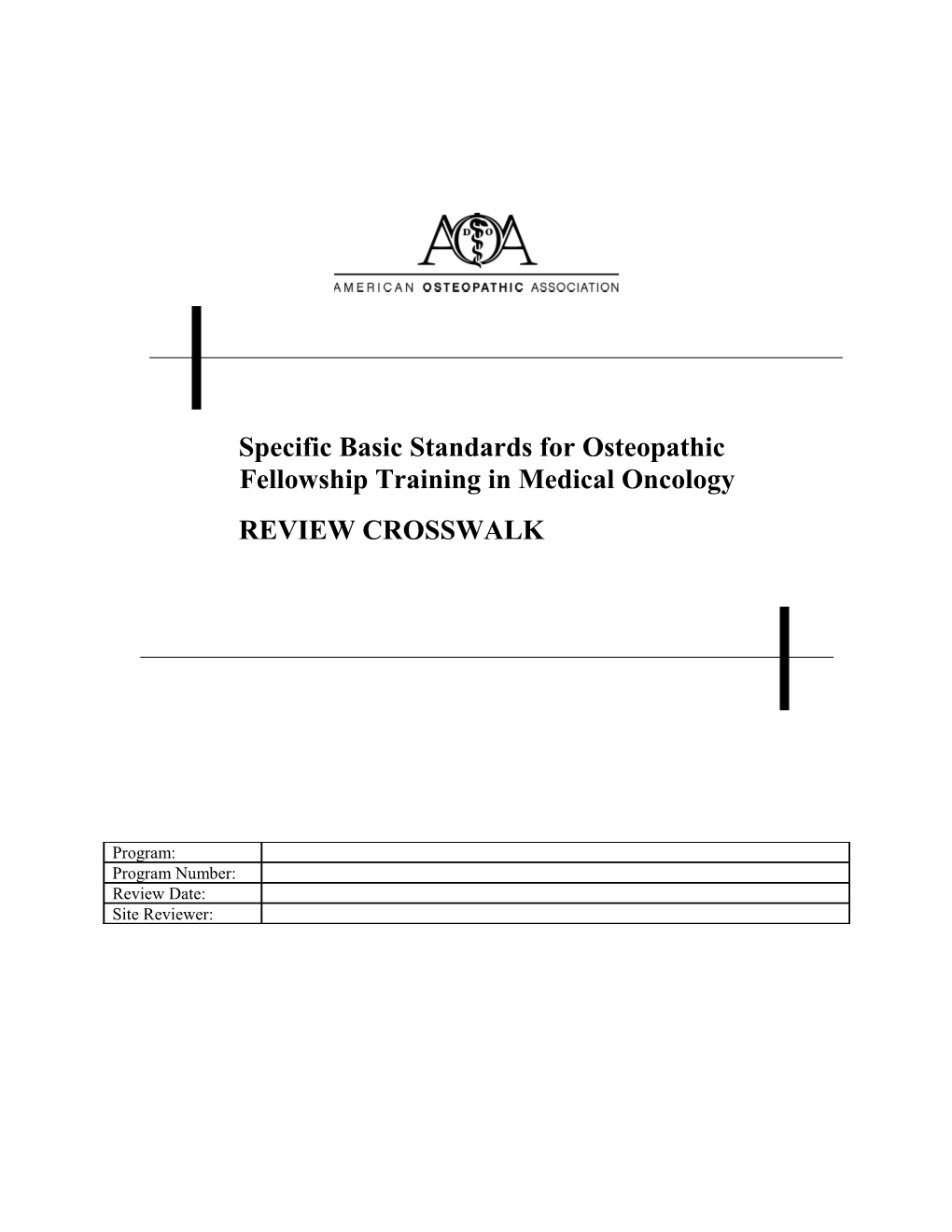 Specific Basic Standards for Osteopathic Fellowship Training in Medical Oncology