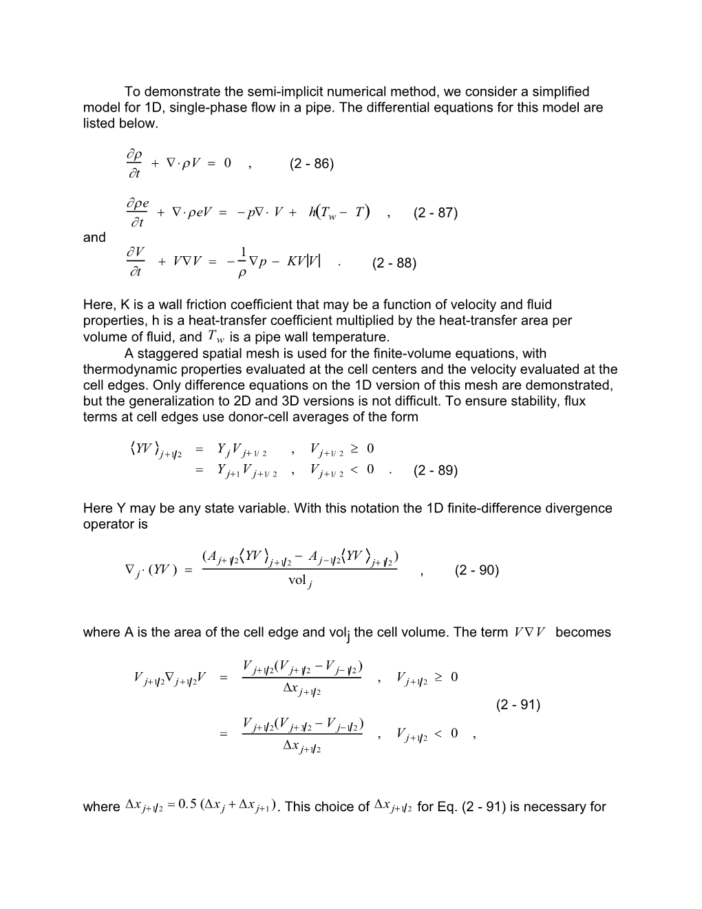 To Demonstrate the Semi-Implicit Numerical Method, We Consider a Simplified Model for 1D