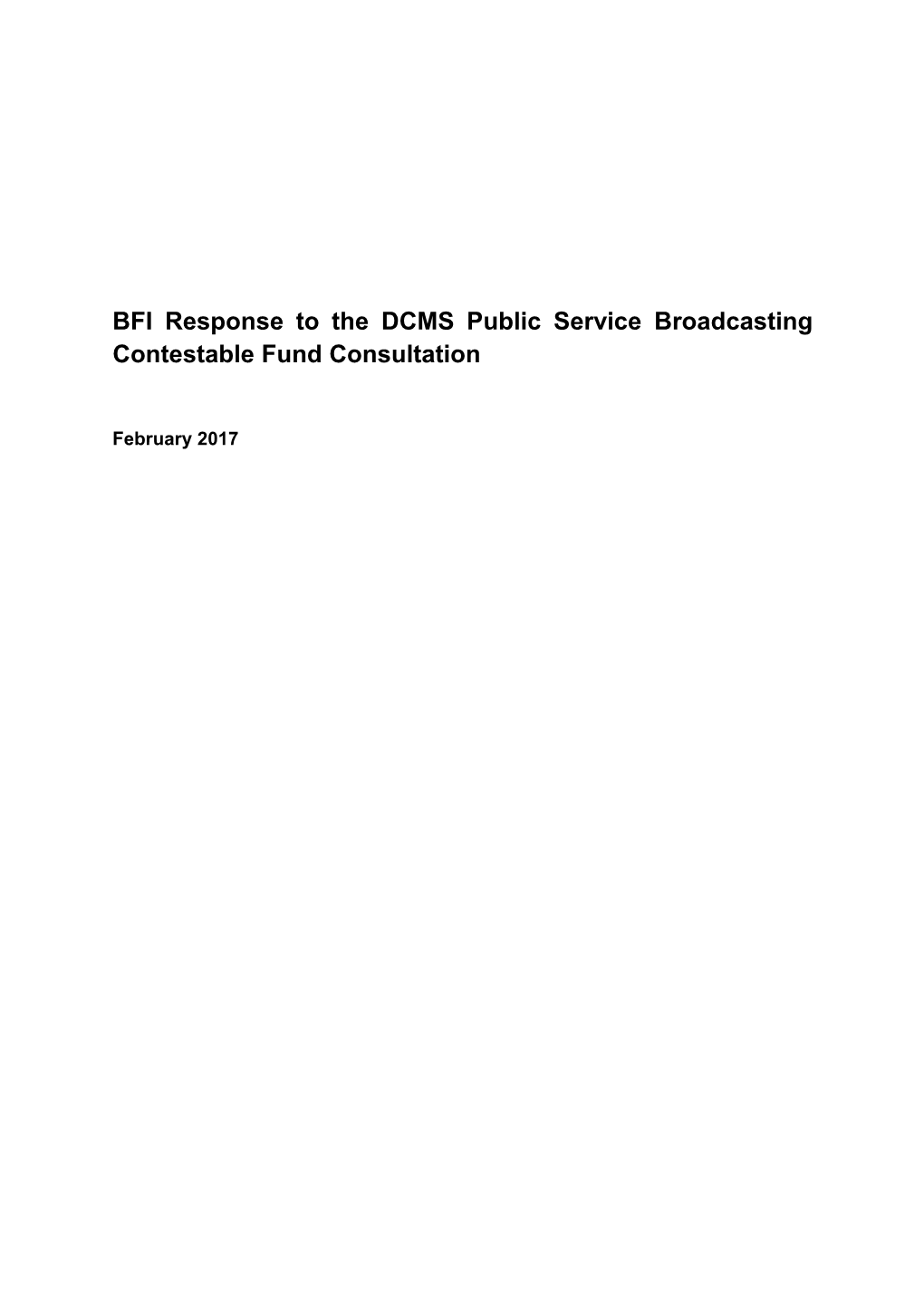 BFI Response to the DCMS Public Service Broadcasting Contestable Fund Consultation