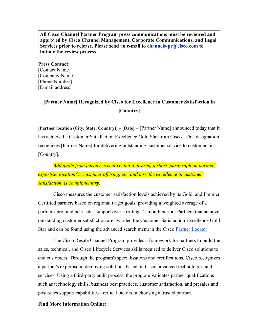 All Cisco Channel Partner Program Press Communications Must Be Reviewed and Approved By