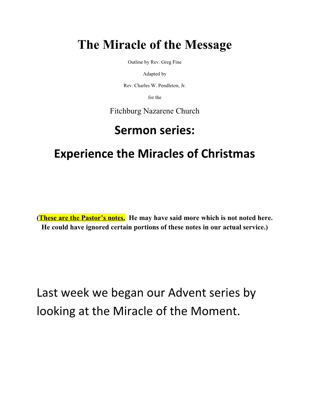 The Miracle of the Message