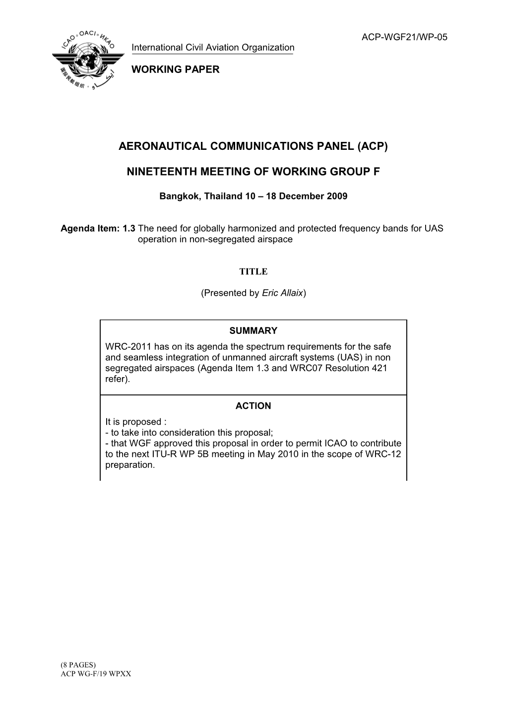 WRC Agenda Item 1.3: the Need for Globally Harmonized and Protected Frequency Bands For