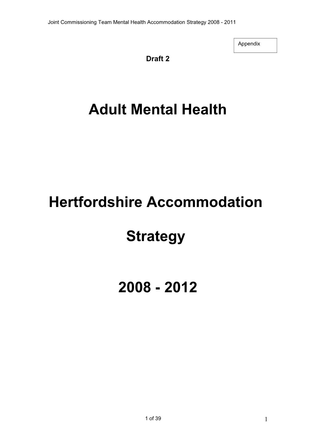 Mental Health Topic Group Mental Health Housing Strategy