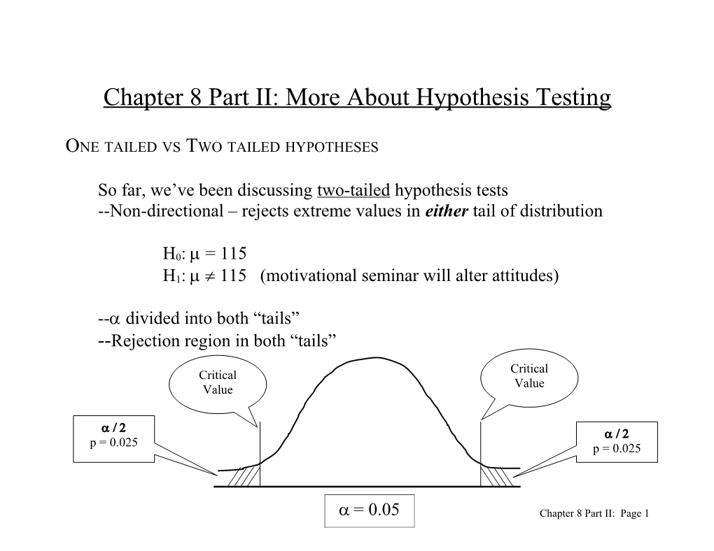 Chapter 8 (Continued): More About Hypothesis Testing