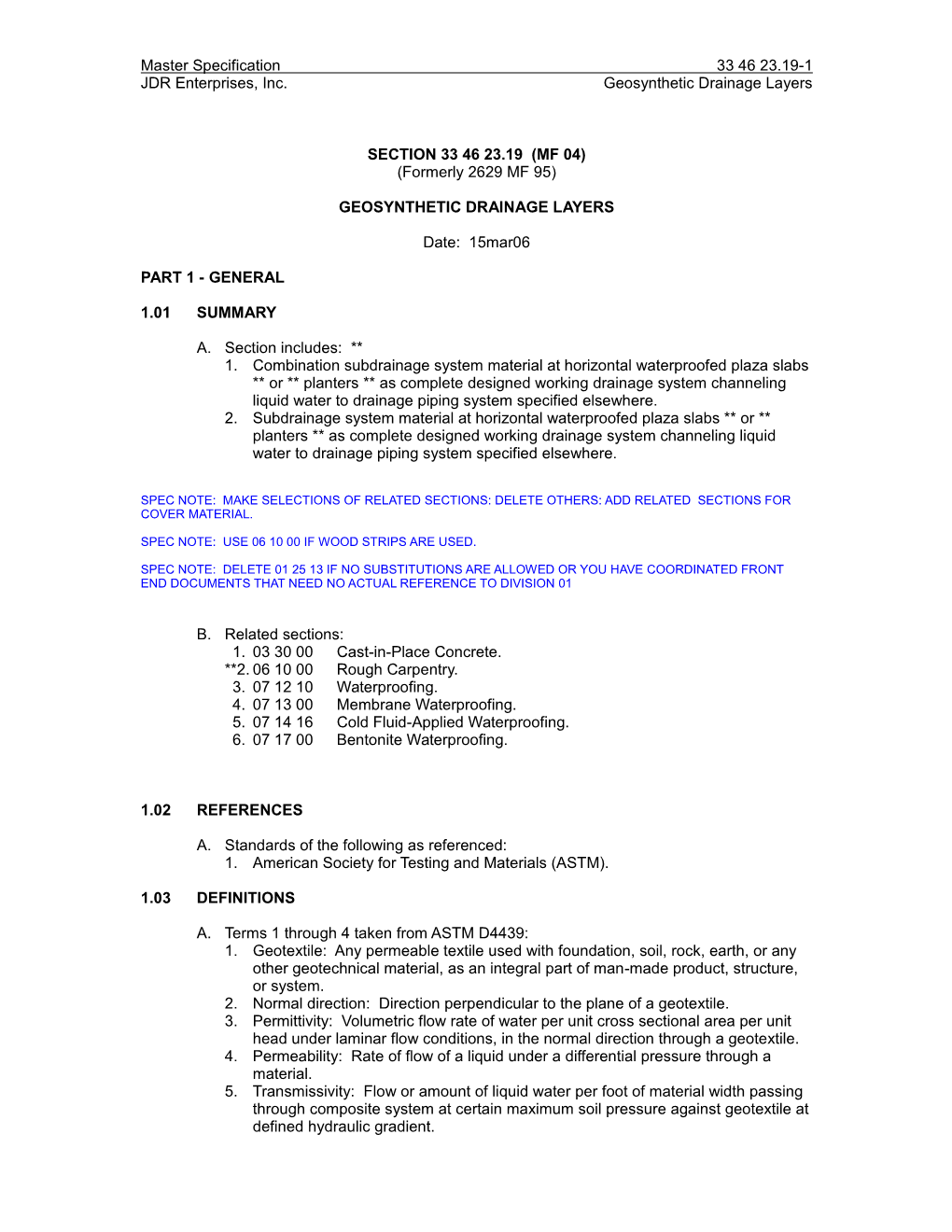 JDR Enterprises, Inc. Geosynthetic Drainage Layers