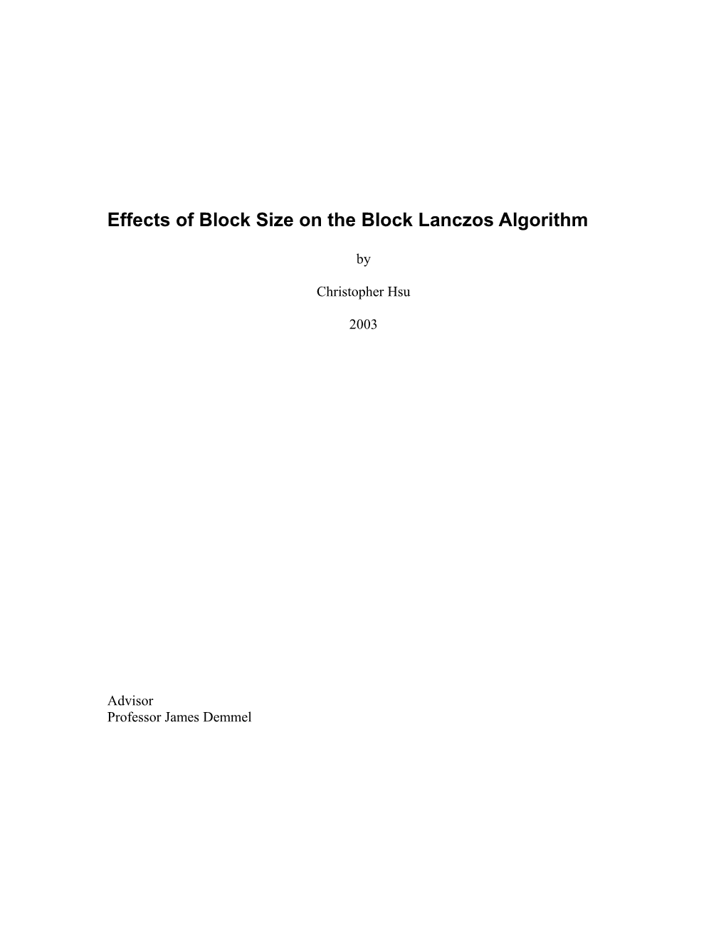 Effects of Block Size on the Block Lanczos Algorithm