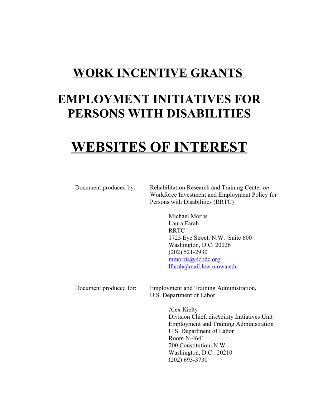 Employment Initiatives and Wia Mandated One-Stop Centers