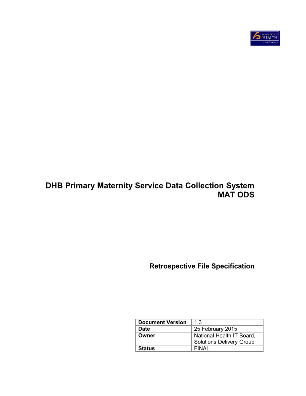 DHB Primary Maternity Service Data Collection System MAT ODS
