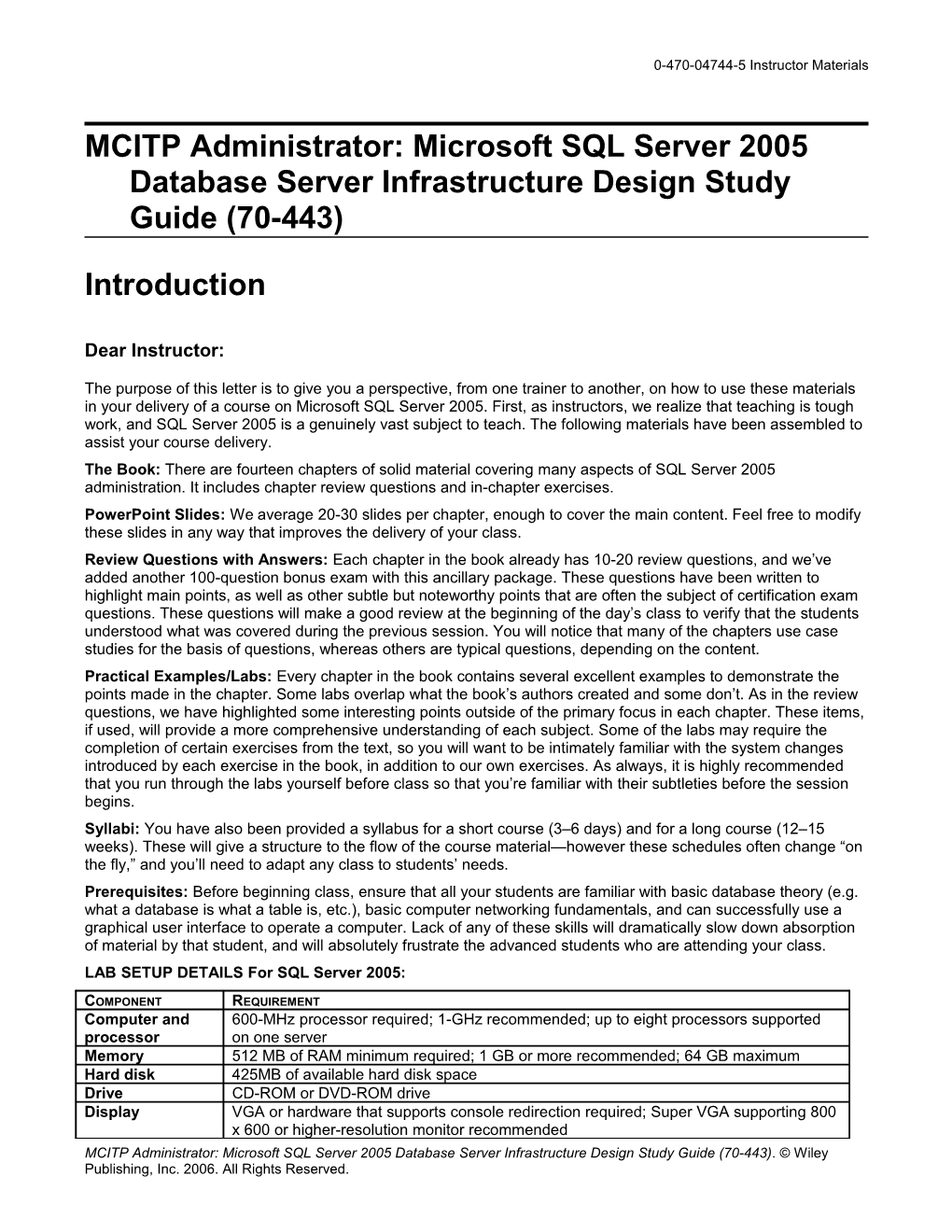 MCITP Administrator: Microsoft SQL Server 2005 Database Server Infrastructure Design Study