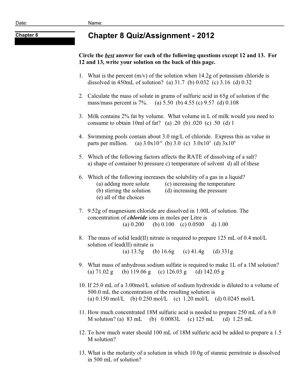 Chapter 8 Quiz/Assignment - 2012