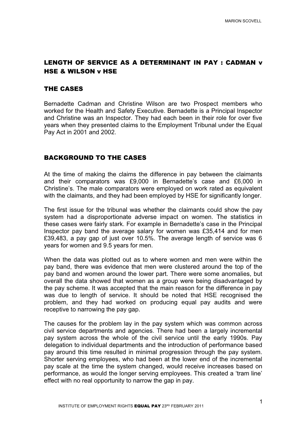 LENGTH of SERVICE AS a DETERMINANT in PAY : CADMAN V HSE & WILSON V HSE