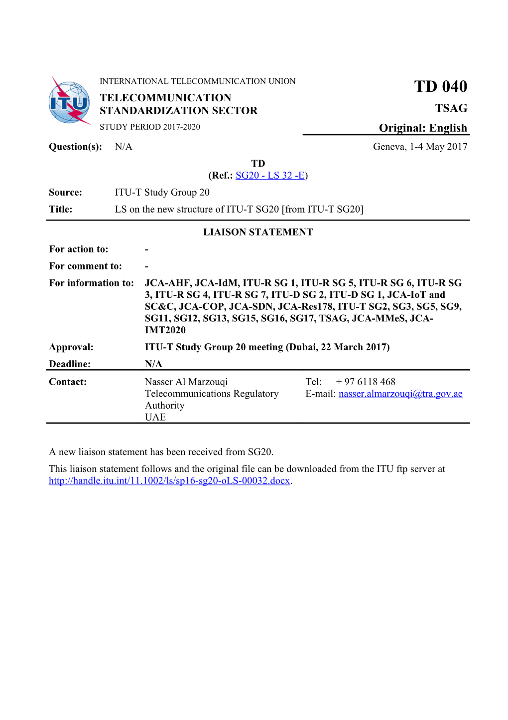 Draft LS/O on the New Structure of ITU-T SG20 to TSAG; ITU-T Sgs; Jcas