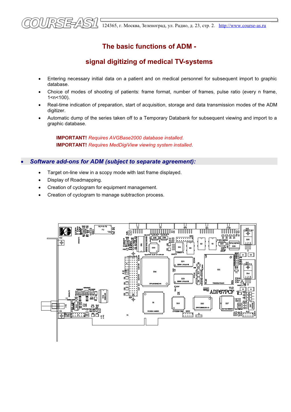 The Basic Functions of Adm - Signal Digitizing of Medical Tv-Systems