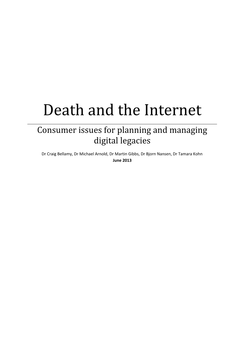 Death and the Internet: Consumer Issues for Planning and Managing Digital Legacies