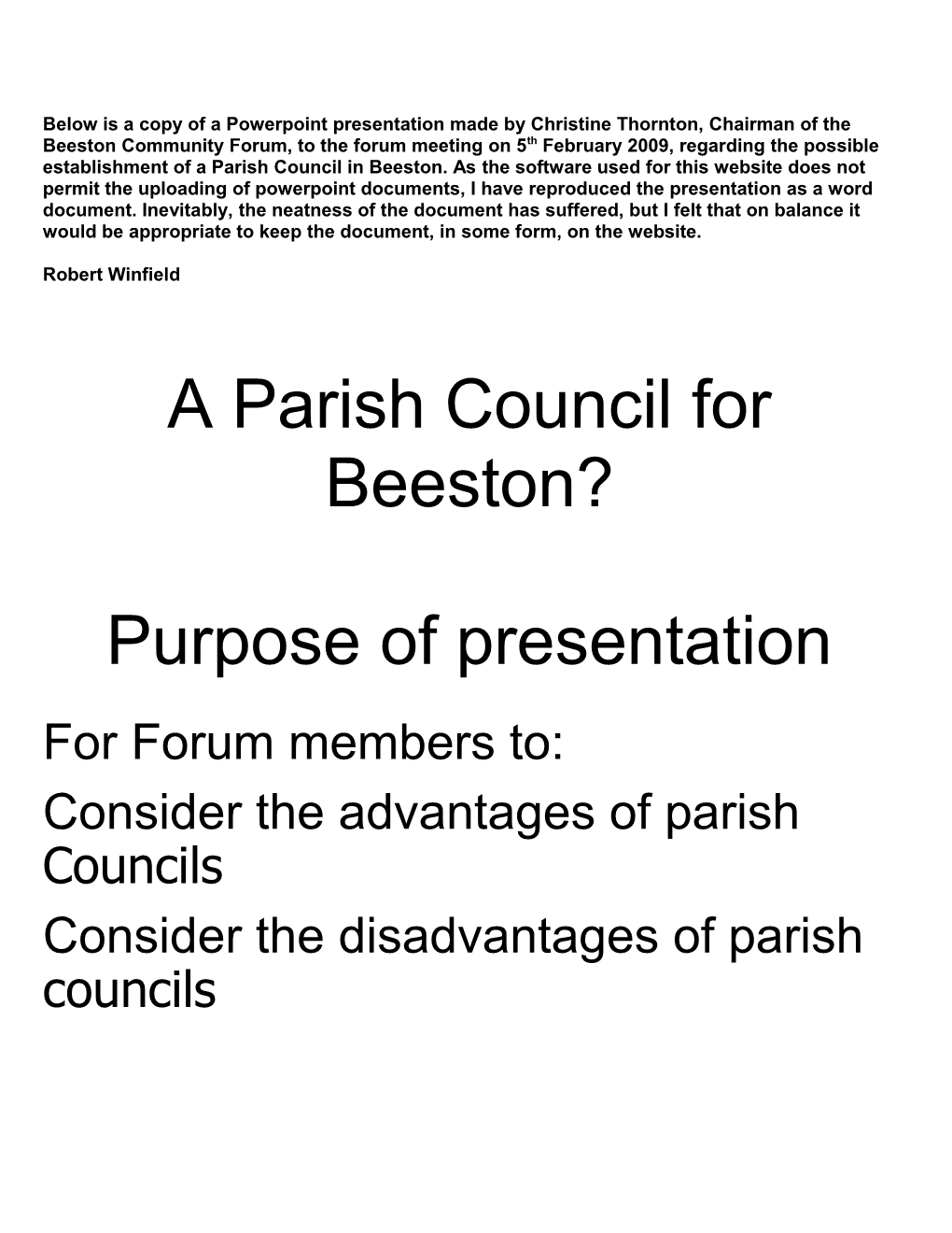 Below Is a Copy of a Powerpoint Presentation Made by Christine Thornton, Chairman of The