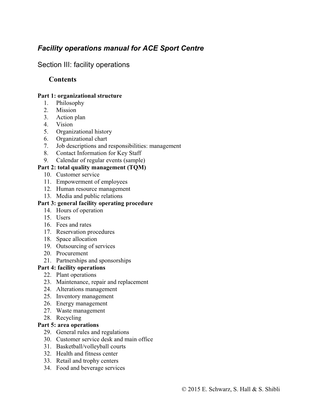 Section III: Facility Operations