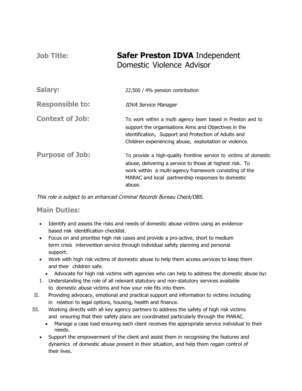 Jobtitle:Safer Preston IDVA Independentdomesticviolenceadvisor