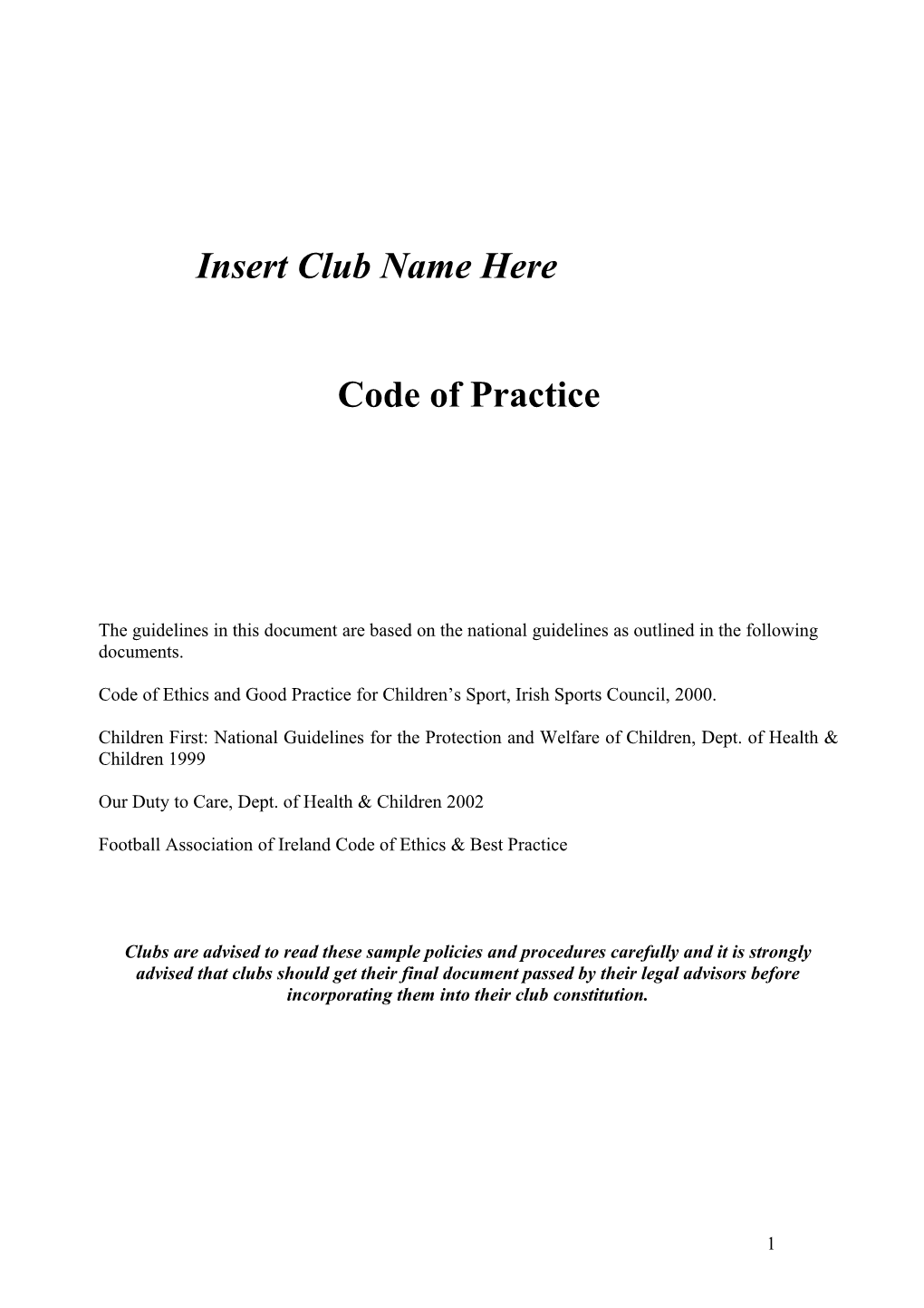 Code of Ethics & Good Practice