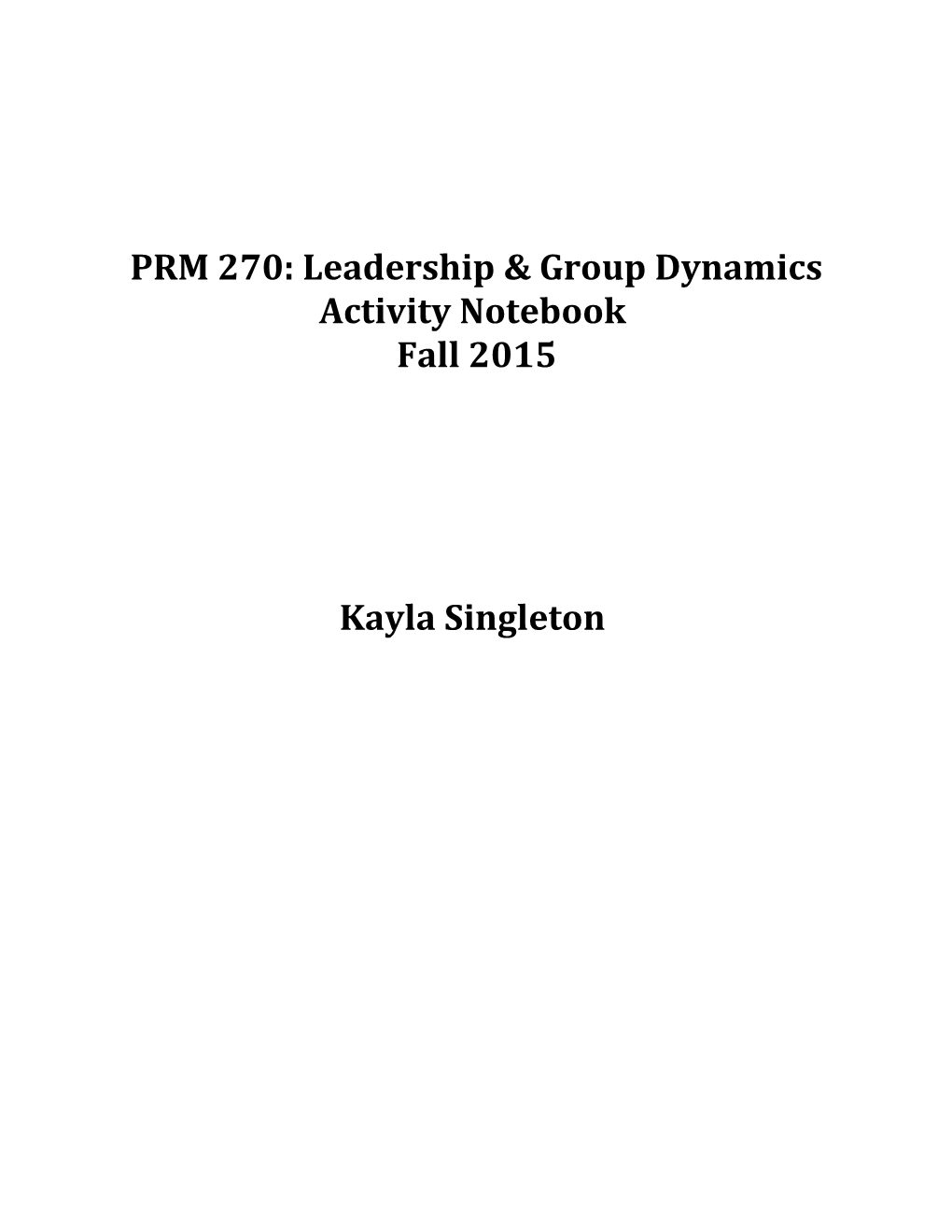 PRM 270: Leadership & Group Dynamics