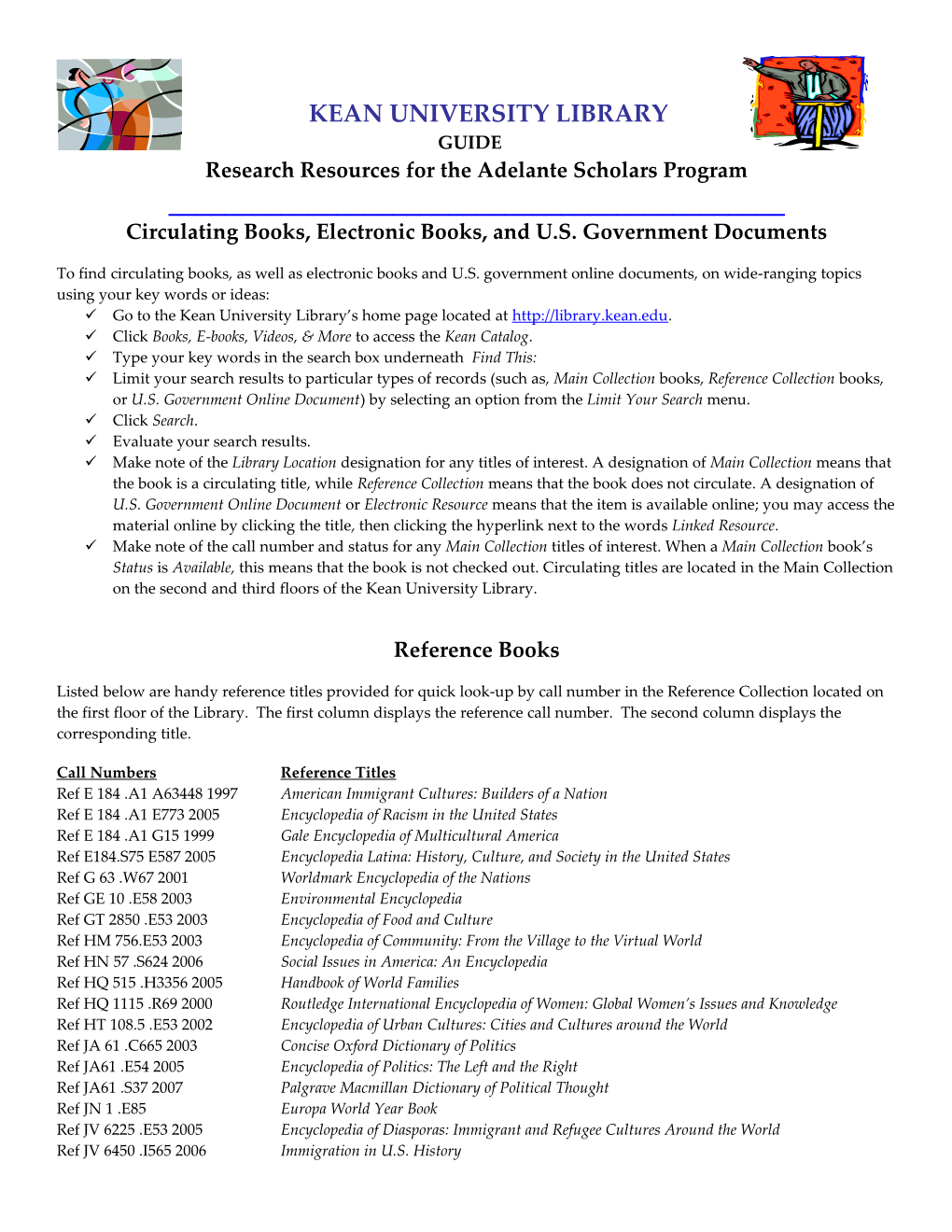 Research Resources for the Adelante Scholars Program