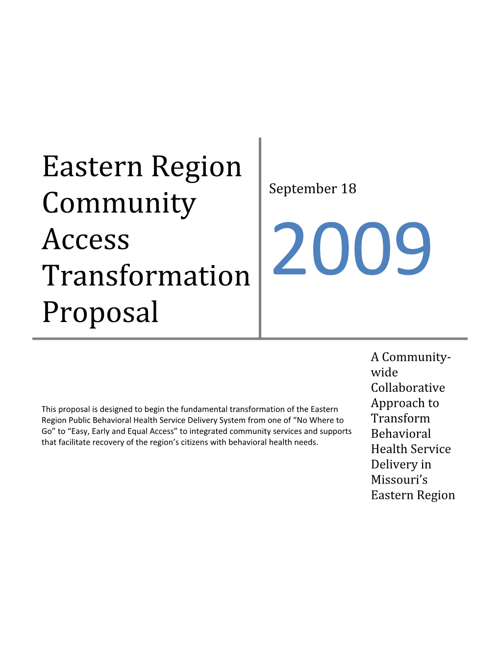 Eastern Region Community Access Transformation Proposal