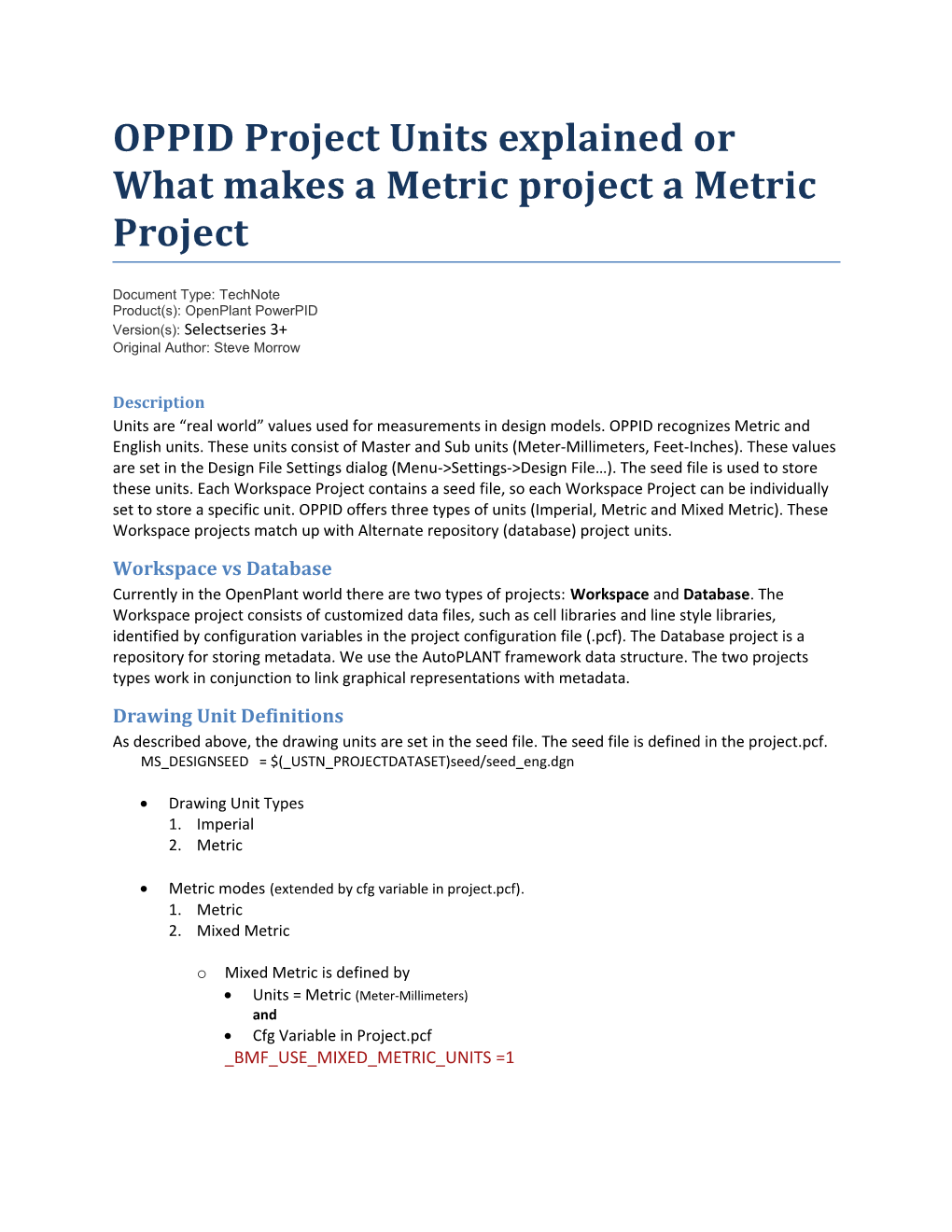 OPPID Project Units Explained Or What Makes a Metric Project a Metric Project