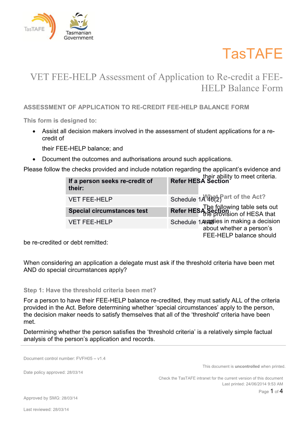 VET FEE-HELP Assessment of Application to Re-Credit FEE-HELP Balance Form