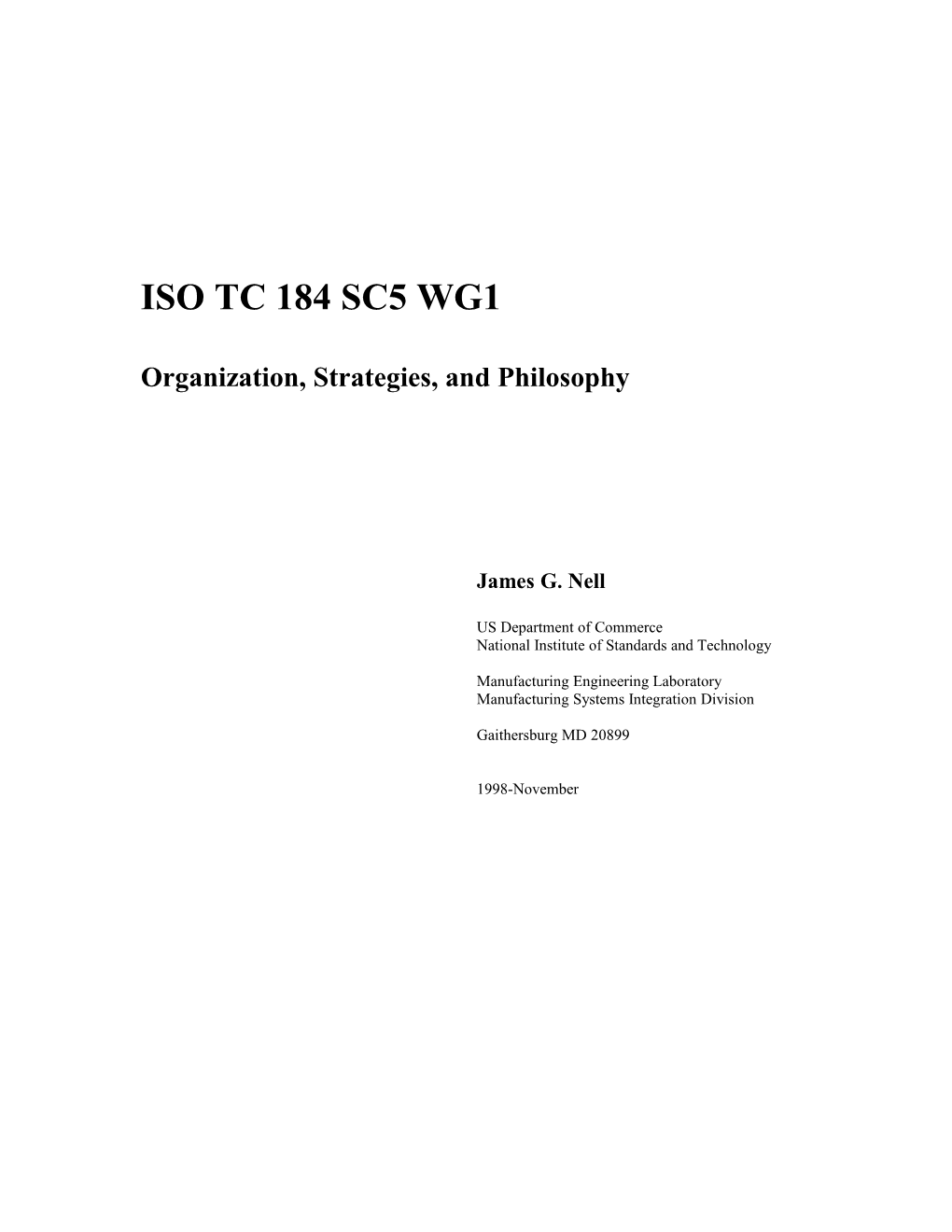 ISO TC 184 SC5 WG1, Overview of Organization and Activities