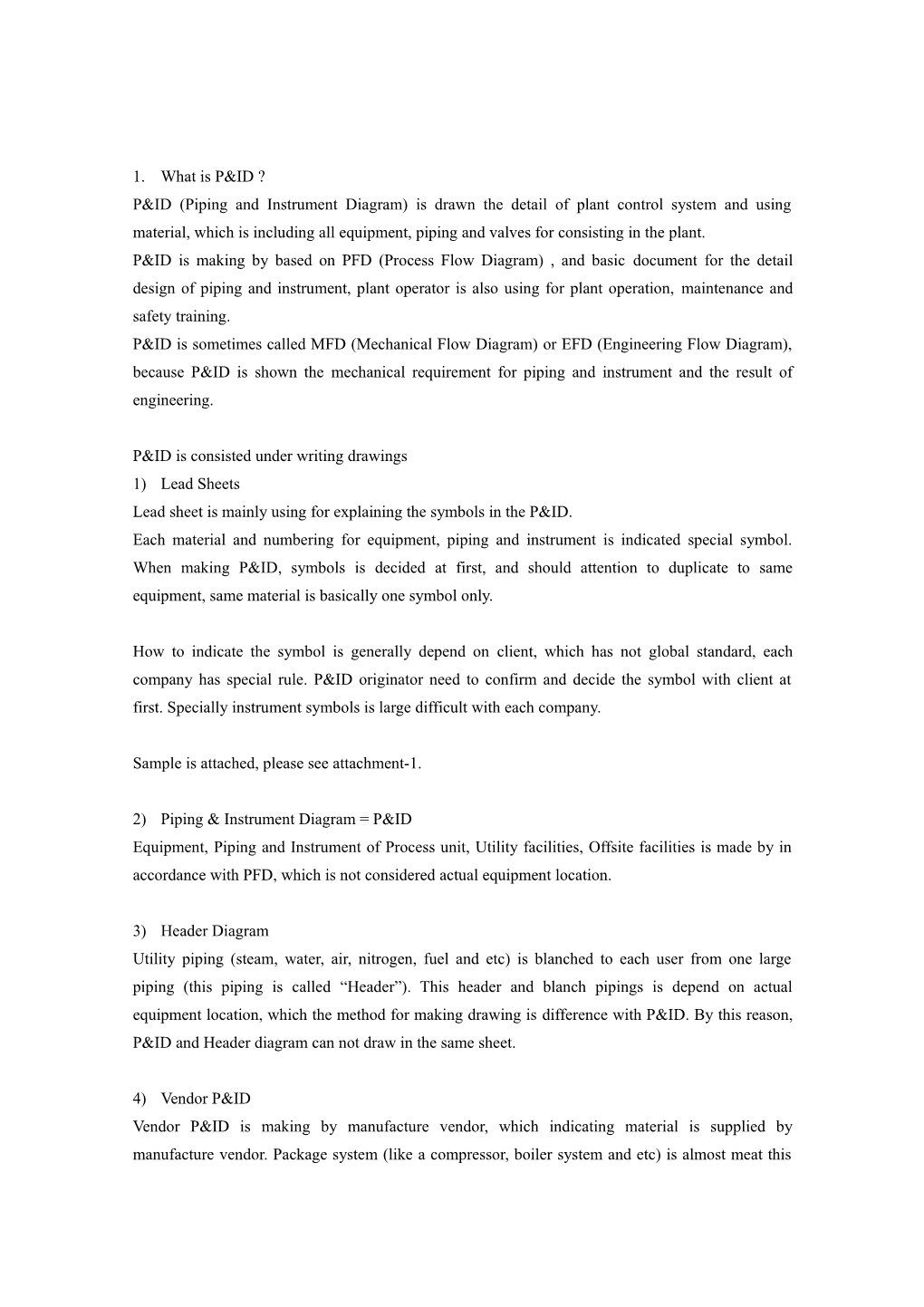 P&ID (Piping and Instrument Diagram) Is Drawn the Detail of Plant Control System and Using