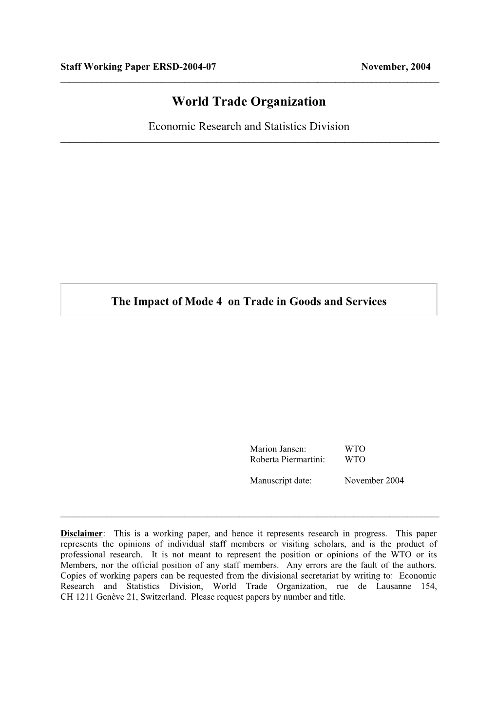 The Impact of Mode 4 Liberalization on Merchandise Trade and on Other Modes of Trade in Services