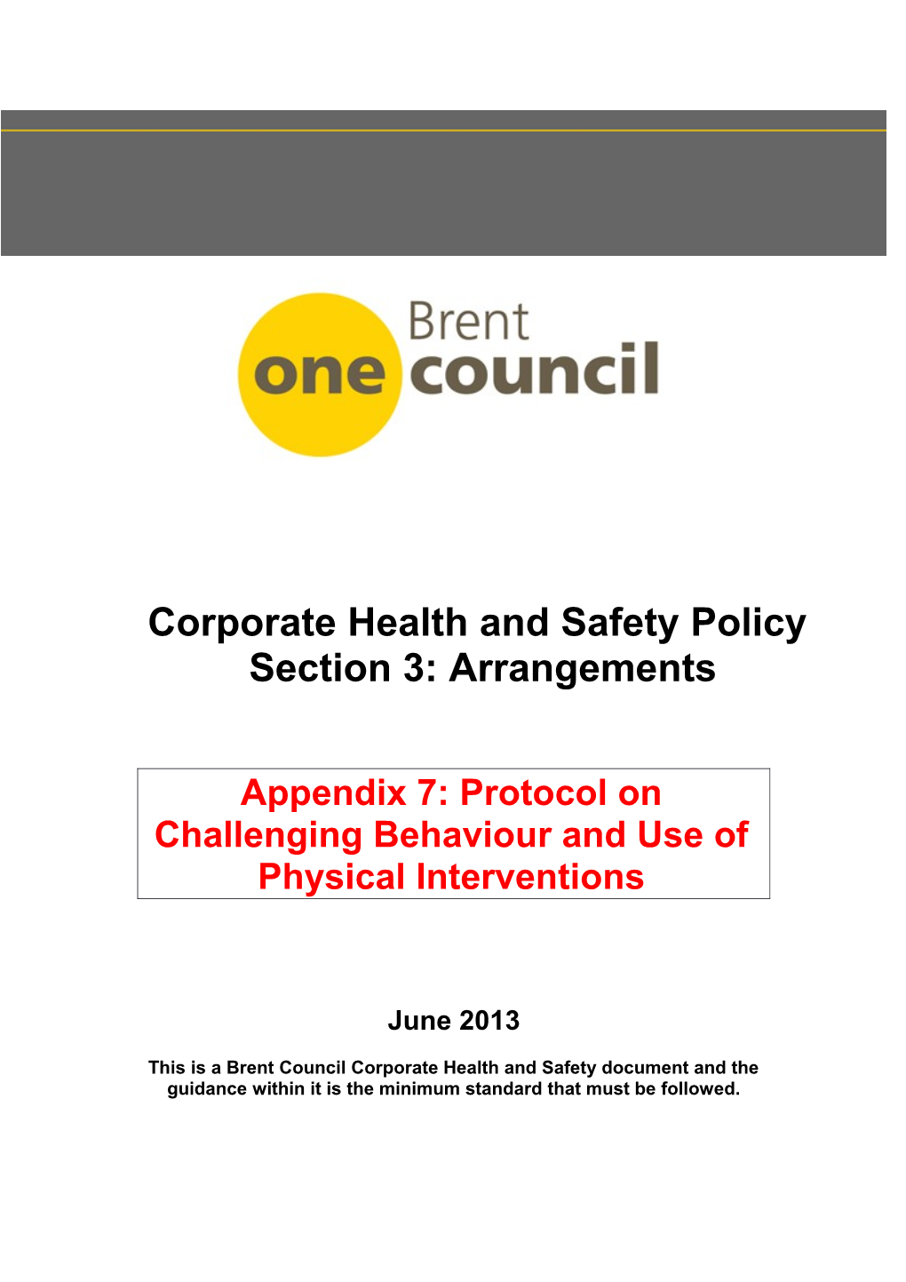 Protocol on Challenging Behaviour and the Use of Physical Interventions April 2012